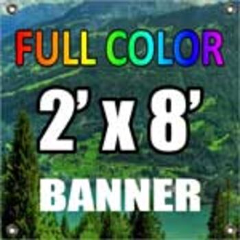 2' x 8' Full Color Vinyl Banner (13oz.) Thumbnail