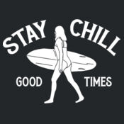 Stay Chill Good Times Design