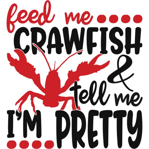 Feed Me Crawfish and Tell Me I'm Pretty Thumbnail