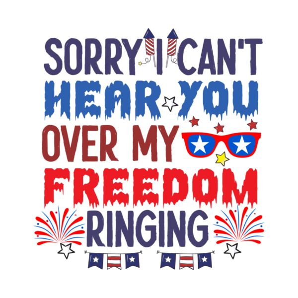 Sorry I Can t Hear You Over My Freedom Ringing 01 Thumbnail