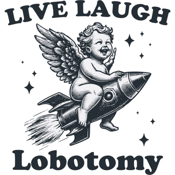 Live Laugh Lobotomy Angel Ride Rocket Thumbnail