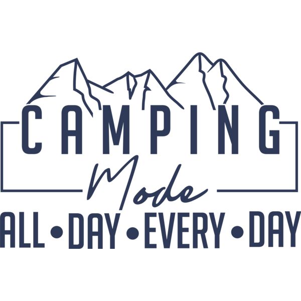 Camping Mode All Day Every Day T shirt Design Thumbnail