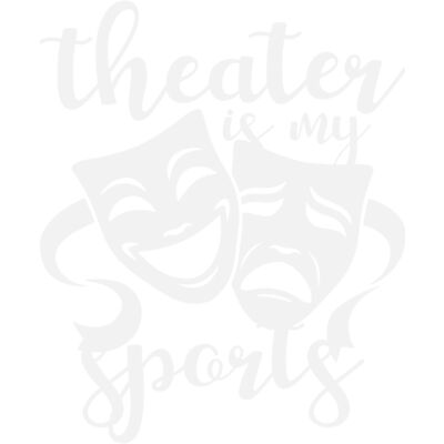 Theater Is My Sports Thumbnail