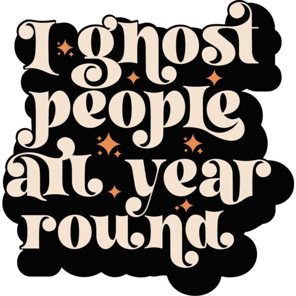 I ghost people all year round Thumbnail