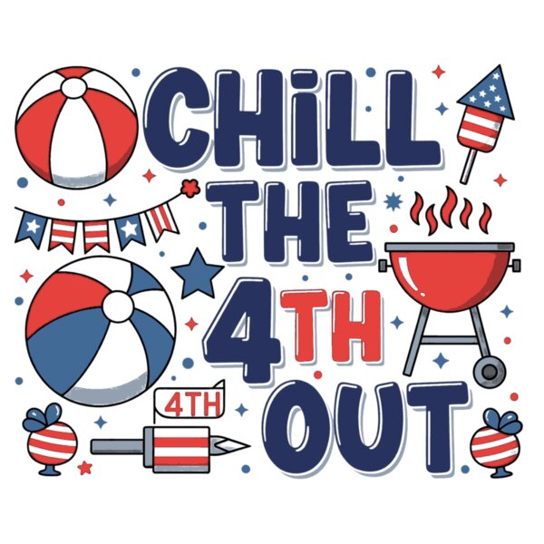 Chill the 4th Out Thumbnail